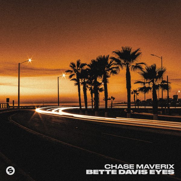 Chase Maverix — Bette Davis Eyes