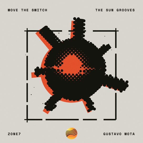 Gustavo Mota, Zone7 — Move The Switch