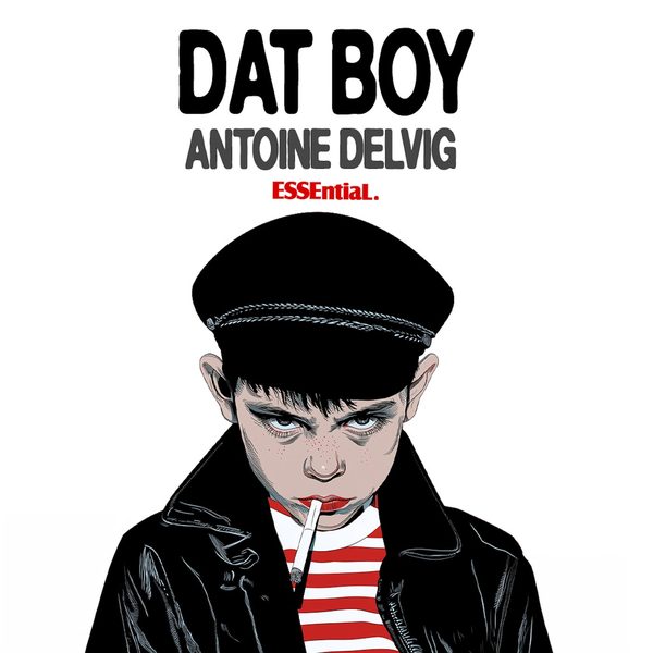 Antoine Delvig — Dat Boy