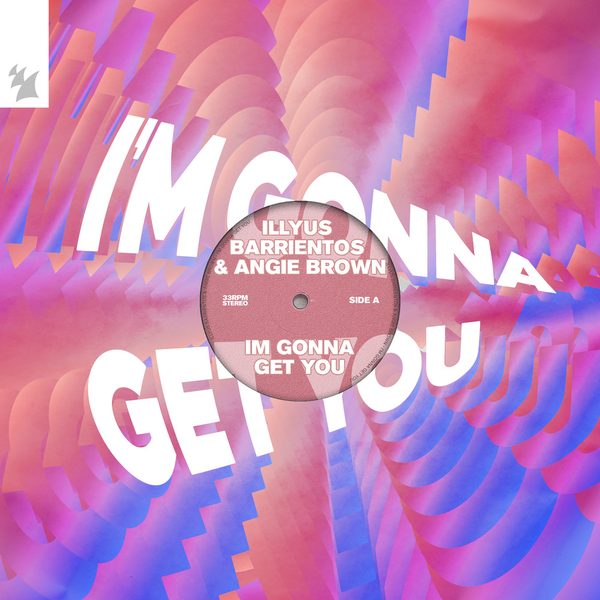 Illyus Barrientos, Angie Brown — I’m Gonna Get You