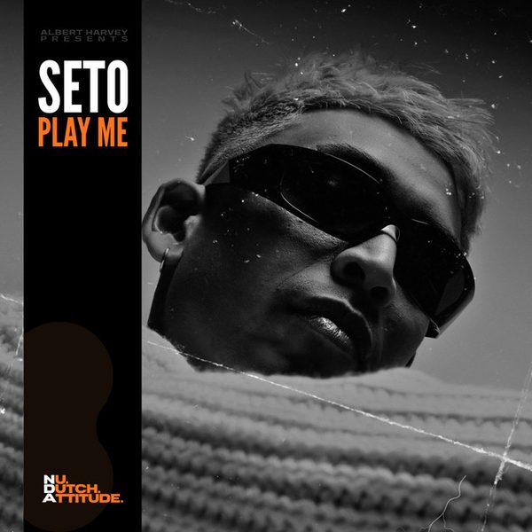 Albert Harvey presents SETO — Play Me