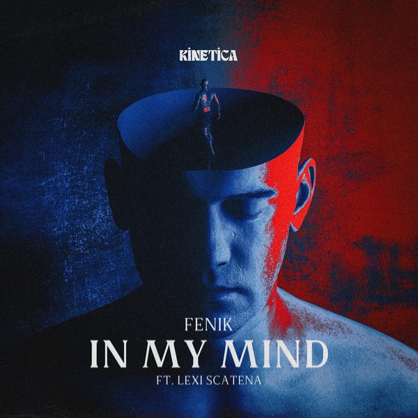 FENIK — In My Mind (ft. Lexi Scatena)