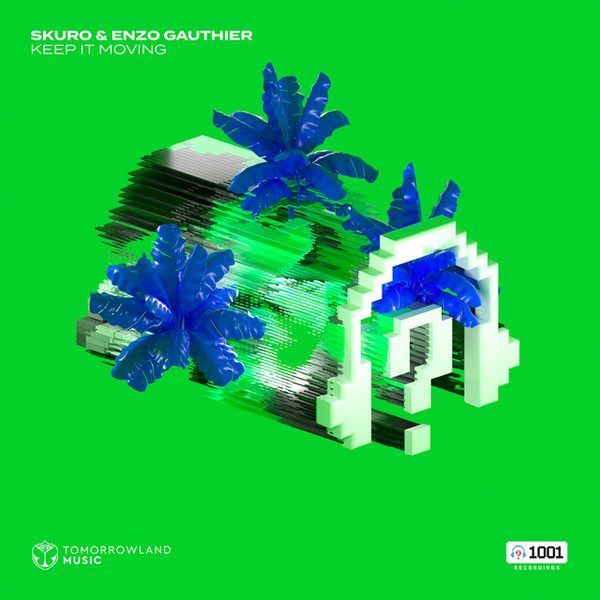 Skuro & Enzo Gauthier — Keep It Moving