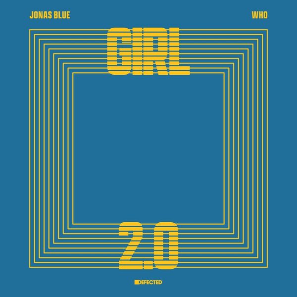 Wh0, Jonas Blue — Girl 2.0