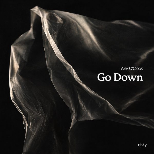Alex O'Clock — Go Down