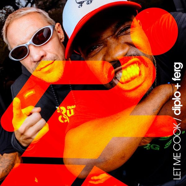 Diplo & A$AP Ferg — Let Me Cook