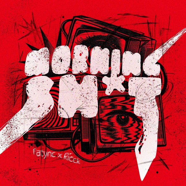 FatSync, Ricckbr — Morning Shit