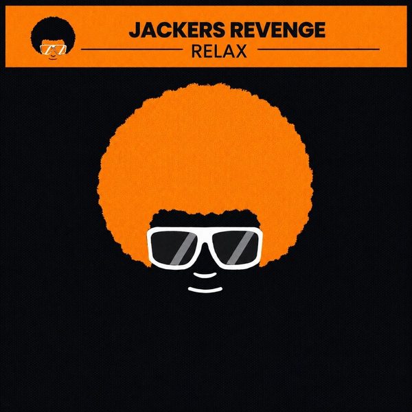Jackers Revenge — Relax