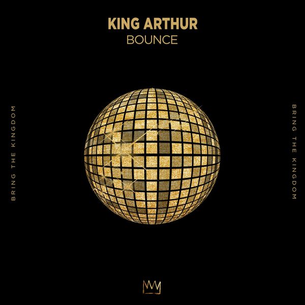 King Arthur — Bounce