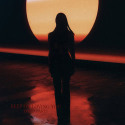Third Party — Keep On Loving You