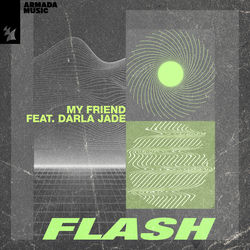 My Friend feat. Darla Jade — Flash (Dosem Remix)