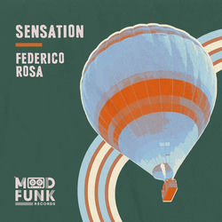 Federico Rosa — Sensation (Original Mix)