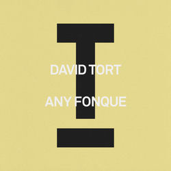 David Tort — Any Fonque (Acid Mix)