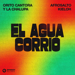 Orito Cantora y la Chalupa x AfroSalto x Kieloh — El Agua Corrió