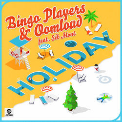 Bingo Players & Oomloud — Holiday
