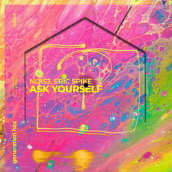 Nois3,Eric Spike — Ask yourself