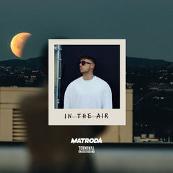 Matroda — In The Air