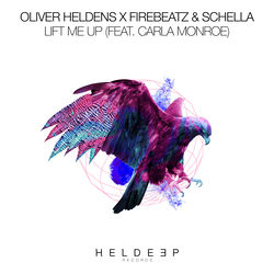 Oliver Heldens X Firebeatz & Schella — Lift Me Up