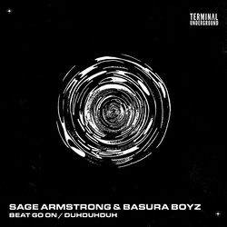 Sage Armstrong, Basura Boyz — DUHDUHDUH