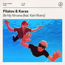 Filatov & Karas — Be My Nirvana