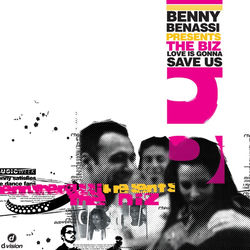 Benny Benassi, ARTBAT, The Biz — Love Is Gonna Save Us
