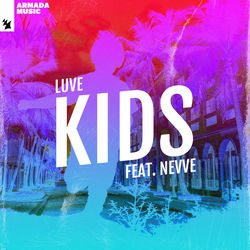 LUVE feat. Nevve — Kids