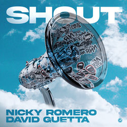 David Guetta, Nicky Romero — Shout