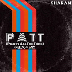Sharam — Party All The Time (Adam Beyer, Layton Giordani & Green Velvet Remix)