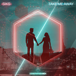 Siks — Take me away