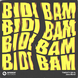 TWENTY SIX & Jenn Morel — Bidi Bam