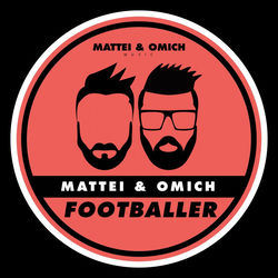 Mattei & Omich — Footballer (Extended Mix)