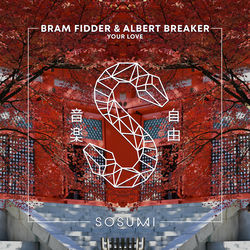 Bram Fidder, Albert Breaker — Your Love