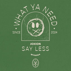 JOXION — Say Less