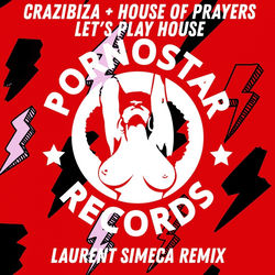 Crazibiza — Let's Play House - (HOP NYC Remix)