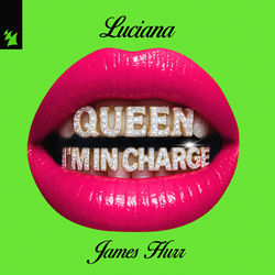 Luciana & James Hurr — Queen I'm In Charge