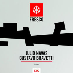 Julio Navas, Gustavo Bravetti — Mad