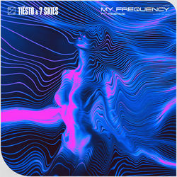 Tiësto & 7 Skies — My Frequency