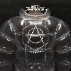 NXSTY — Pale In Comparison (Don Diablo Edit)