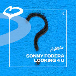 Sonny Fodera — Looking 4 U
