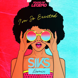 Sound Of Legend — I'm So Excited