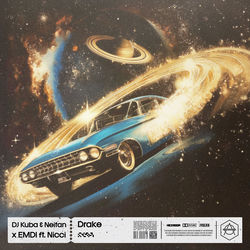 DJ KUBA & NEITAN x EMDI ft. Nicci — Drake