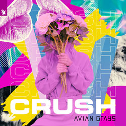 AVIAN GRAYS — Crush
