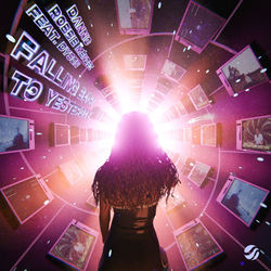 Dannic & Robbie Mendez ft. Dyson — Falling Back To Yesterday