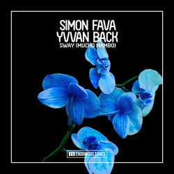 Simon Fava & Yvvan Back — Sway (Mucho Mambo Club Mix)