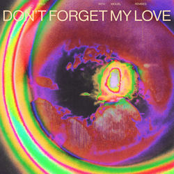 Diplo, Miguel — Don't Forget My Love (Extended)