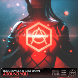 Bougenvilla & East Dawn — Around you