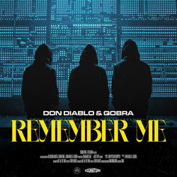 Don Diablo & Qobra — Remember Me