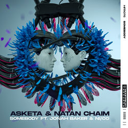 Asketa & Natan Chaim — Somebody
