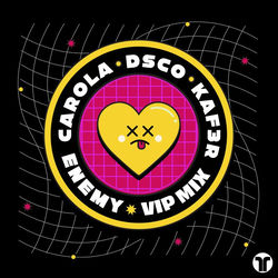 Carola, DSCO, KAF3R — Enemy (VIP Mix)