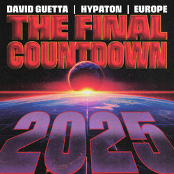 David Guetta, Hypaton & Europe — The Final Countdown 2025